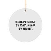 Receptionist Gifts By Day, Ninja Gifts By Night, Funny Circle Ornament for Christmas, Gifts from Friends, Gifts for Receptionist - Image 1